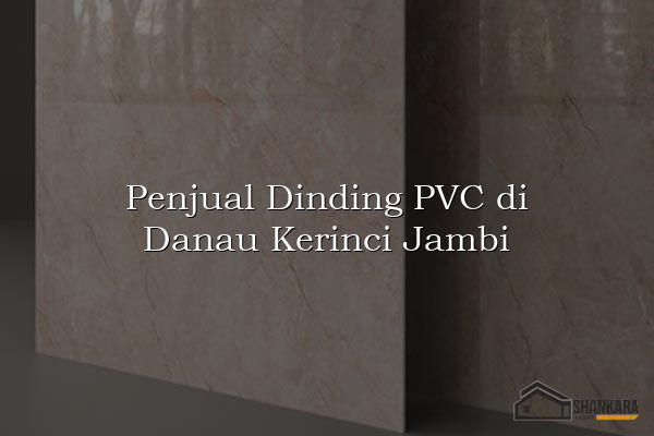 Penjual Dinding PVC di Danau Kerinci Jambi