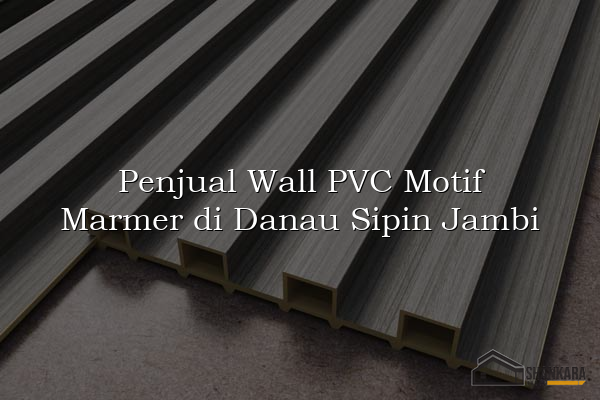 Penjual Wall PVC Motif Marmer di Danau Sipin Jambi