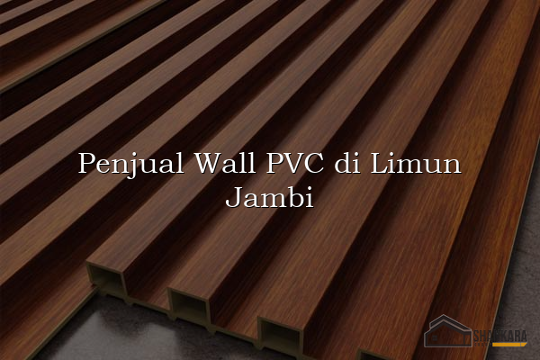 Penjual Wall PVC di Limun Jambi